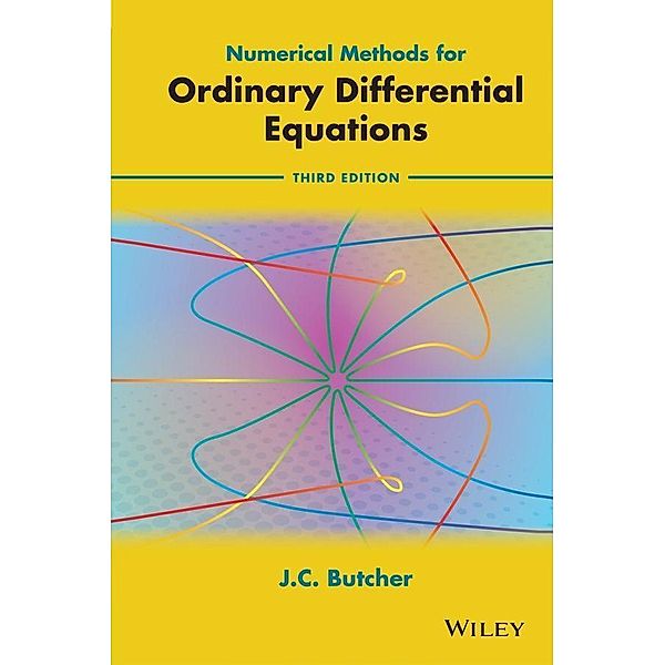 Numerical Methods for Ordinary Differential Equations, J. C. Butcher