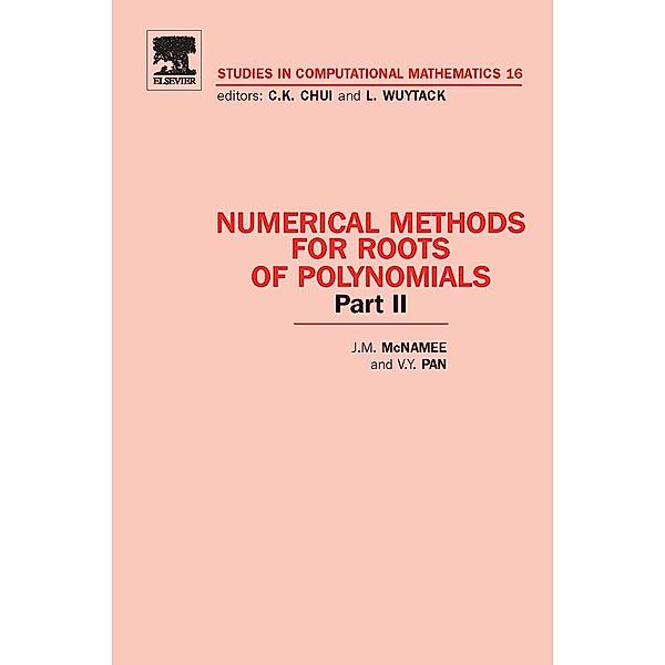 Numerical Methods for Roots of Polynomials - Part II, J. M. McNamee, Victor Pan