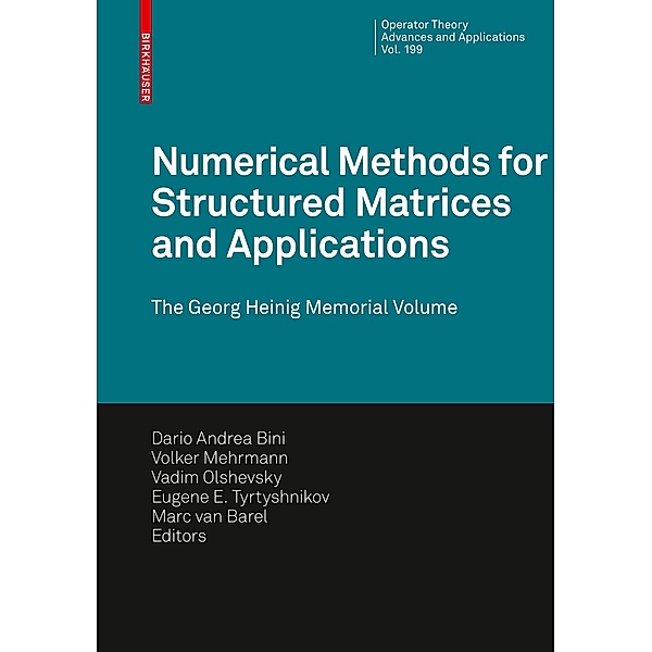 Numerical Methods for Structured Matrices and Applications