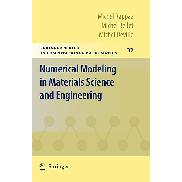 Numerical Modeling in Materials Science and Engineering, Michel Rappaz, Michel Bellet, Michel DeVille