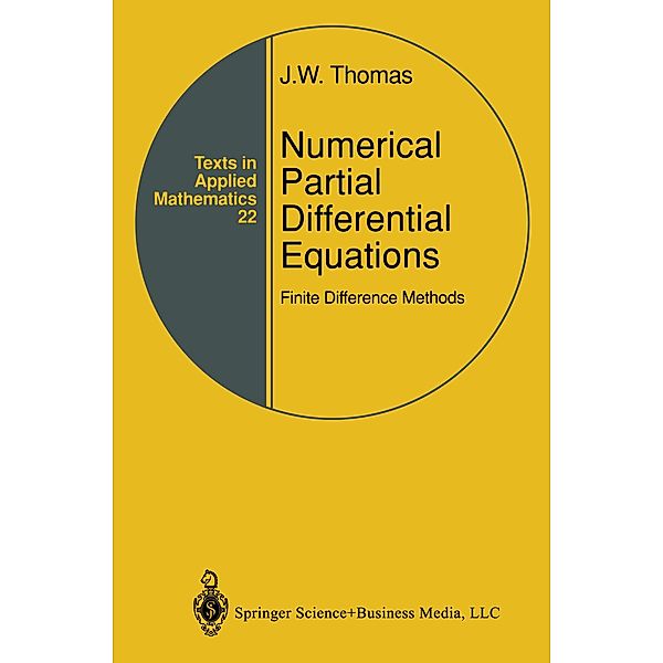 Numerical Partial Differential Equations: Finite Difference Methods, J.W. Thomas