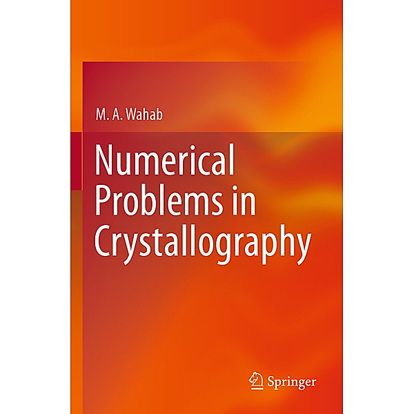 Numerical Problems in Crystallography, M. A. Wahab
