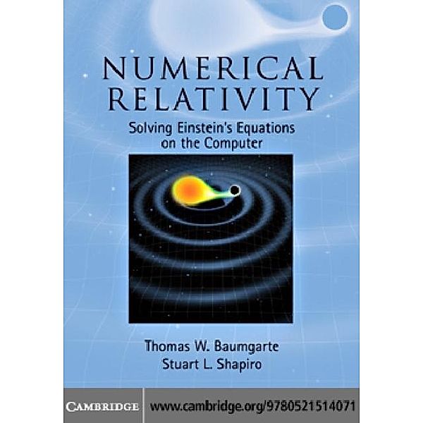 Numerical Relativity, Thomas W. Baumgarte