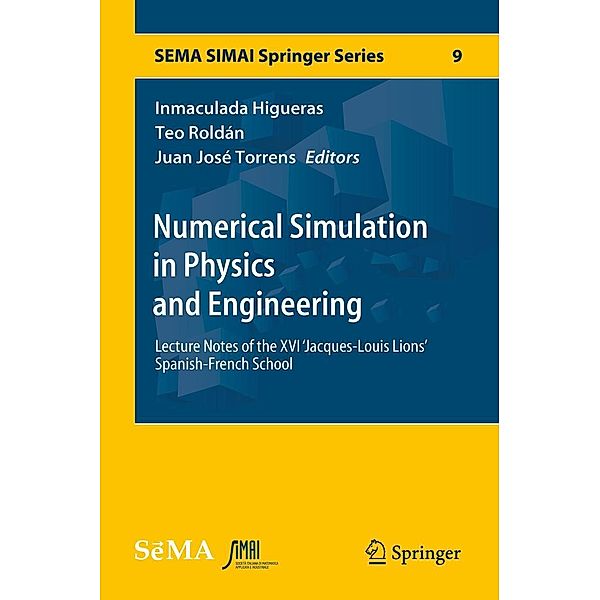 Numerical Simulation in Physics and Engineering / SEMA SIMAI Springer Series Bd.9