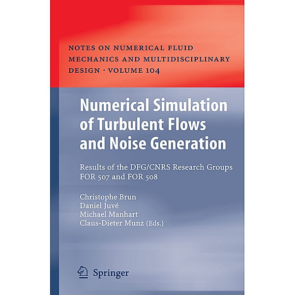 Numerical Simulation of Turbulent Flows and Noise Generation