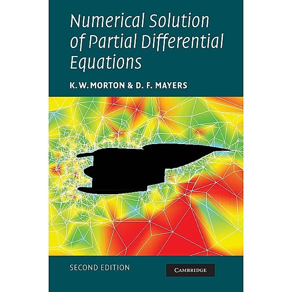 Numerical Solution of Partial Differential Equations, K. W. Morton, D. F. Mayers