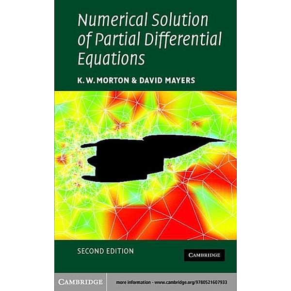 Numerical Solution of Partial Differential Equations, K. W. Morton