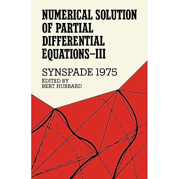 Numerical Solution of Partial Differential Equations-III, SYNSPADE 1975