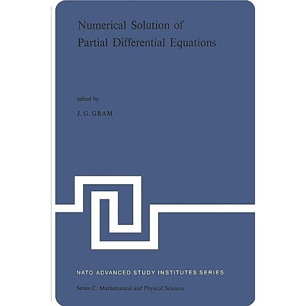 Numerical Solution of Partial Differential Equations / Nato Science Series C: Bd.2