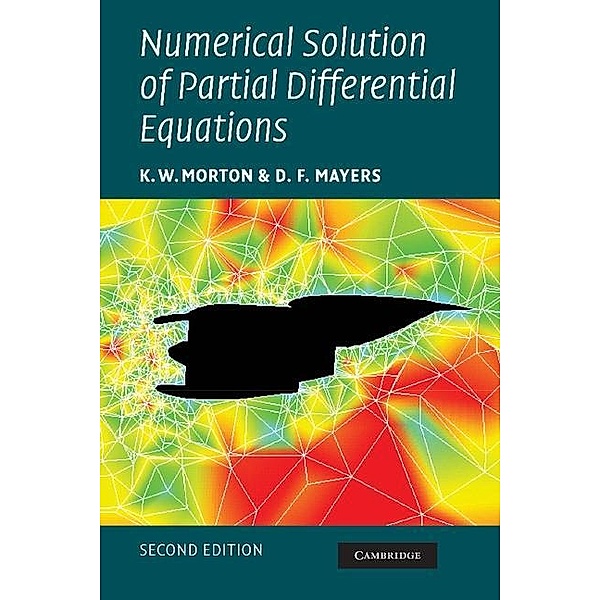 Numerical Solution of Partial Differential Equations, K. W. Morton