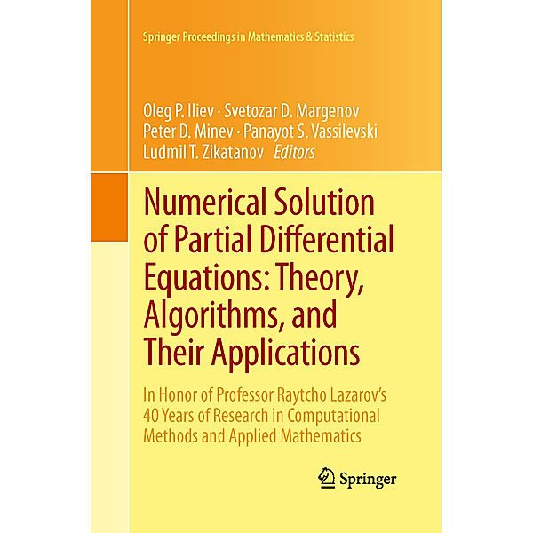 Numerical Solution of Partial Differential Equations: Theory, Algorithms, and Their Applications