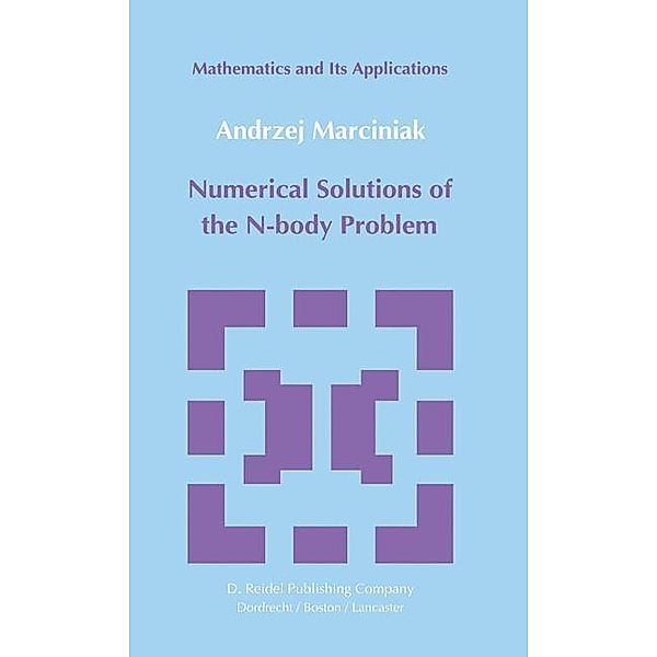 Numerical Solutions of the N-Body Problem, A. Marciniak