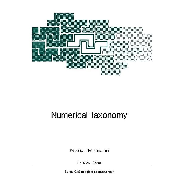 Numerical Taxonomy / Nato ASI Subseries G: Bd.1