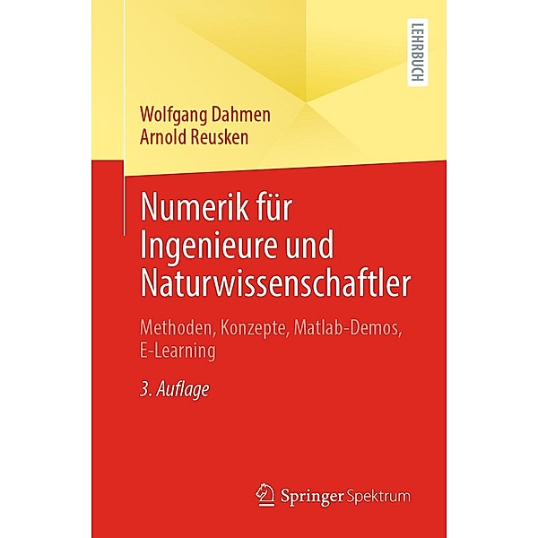 Numerik für Ingenieure und Naturwissenschaftler, Wolfgang Dahmen, Arnold Reusken