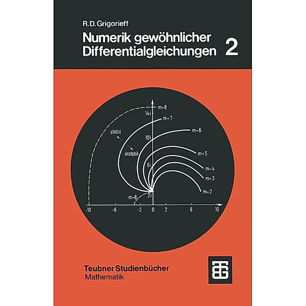 Numerik gewöhnlicher Differentialgleichungen / Teubner Studienbücher Mathematik, Rolf Dieter Grigorieff