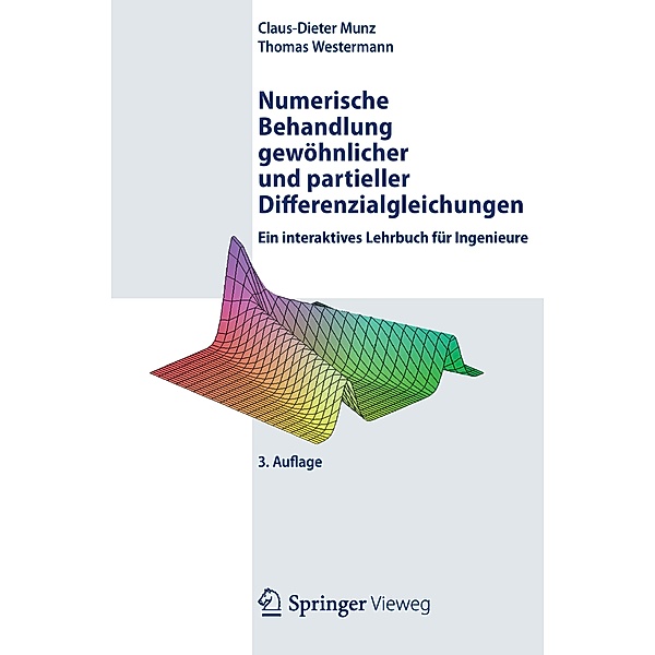 Numerische Behandlung gewöhnlicher und partieller Differenzialgleichungen, m. CD-ROM, Claus-Dieter Munz, Thomas Westermann