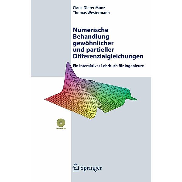 Numerische Behandlung gewöhnlicher und partieller Differenzialgleichungen, Claus-Dieter Munz, Thomas Westermann