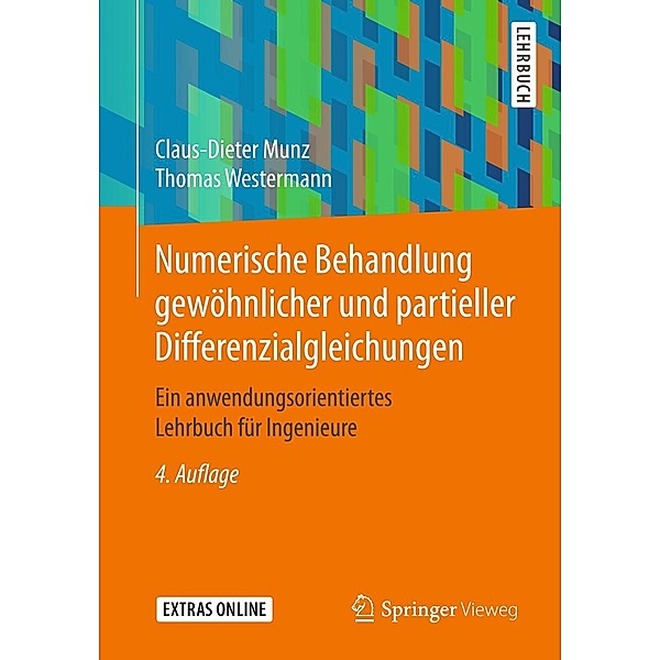 Numerische Behandlung gewöhnlicher und partieller Differenzialgleichungen, Claus-Dieter Munz, Thomas Westermann