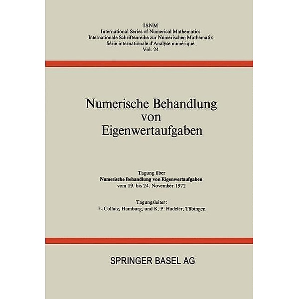 Numerische Behandlung von Eigenwertaufgaben / International Series of Numerical Mathematics Bd.24, COLLATZ, HADELER
