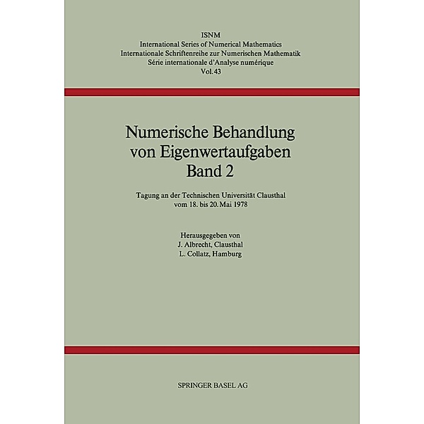 Numerische Behandlung von Eigenwertaufgaben Band 2 / International Series of Numerical Mathematics Bd.43, Albrecht, COLLATZ