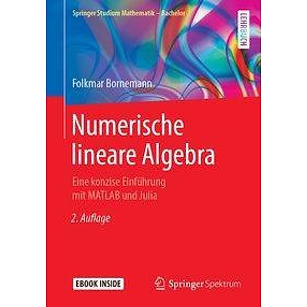 Numerische lineare Algebra, m. 1 Buch, m. 1 E-Book, Folkmar Bornemann