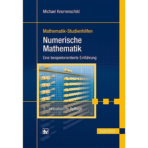 Numerische Mathematik, Michael Knorrenschild