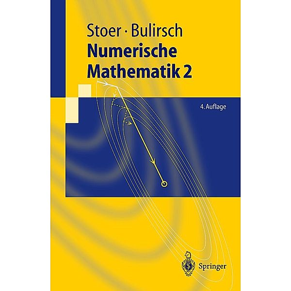 Numerische Mathematik 2 / Springer-Lehrbuch, Josef Stoer, Roland Bulirsch