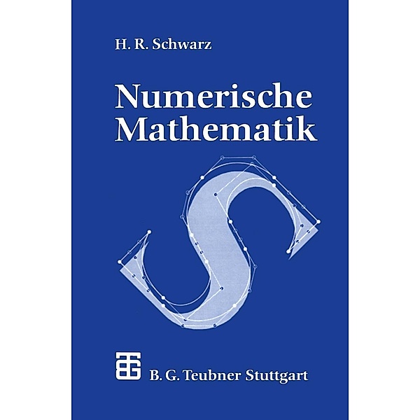 Numerische Mathematik, Hans-Rudolf Schwarz