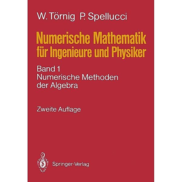 Numerische Mathematik für Ingenieure und Physiker, Willi Törnig, Peter Spellucci