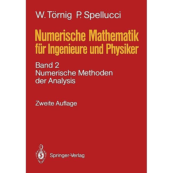 Numerische Mathematik für Ingenieure und Physiker, Willi Törnig, Peter Spellucci