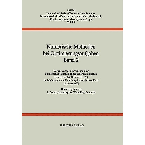 Numerische Methoden bei Optimierungsaufgaben / International Series of Numerical Mathematics Bd.23, COLLATZ, WETTERLING