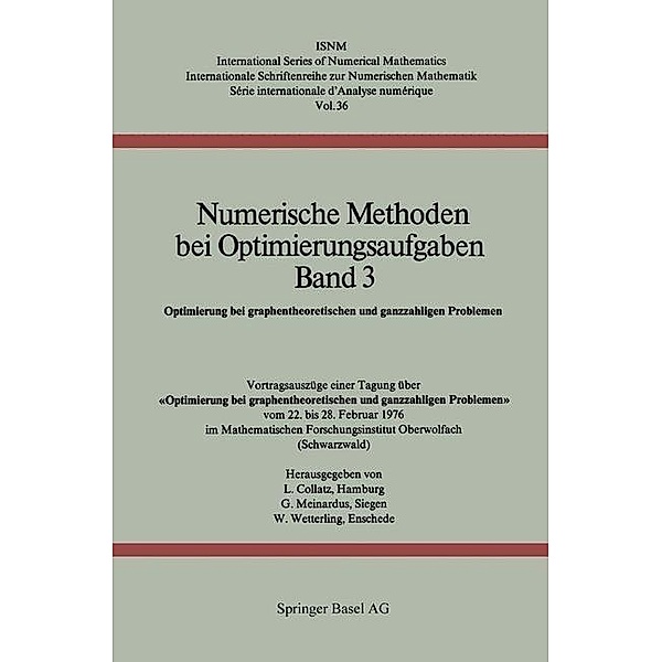 Numerische Methoden bei Optimierungsaufgaben Band 3 / International Series of Numerical Mathematics Bd.36, L. Collatz, G. Meinardus, W. Wetterling