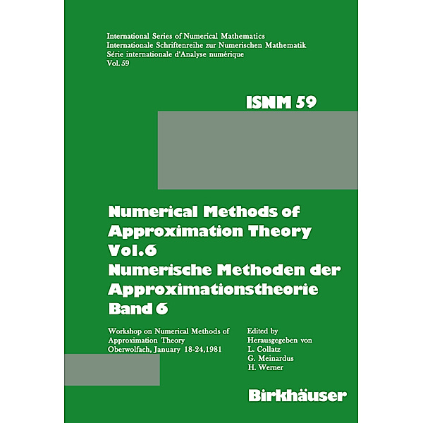 Numerische Methoden der Approximationstheorie. Numerical Methods of Approximation Theory.Bd.6, Lothar Collatz, Günter Meinardus, Werner