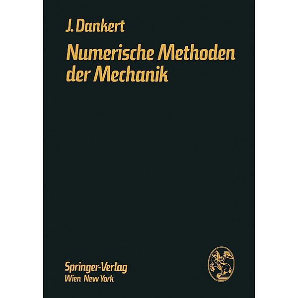 Numerische Methoden der Mechanik, Jürgen Dankert