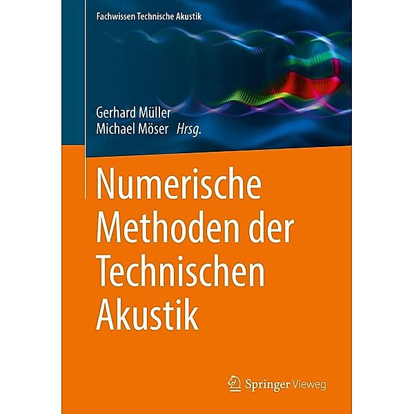 Numerische Methoden der Technischen Akustik / Fachwissen Technische Akustik