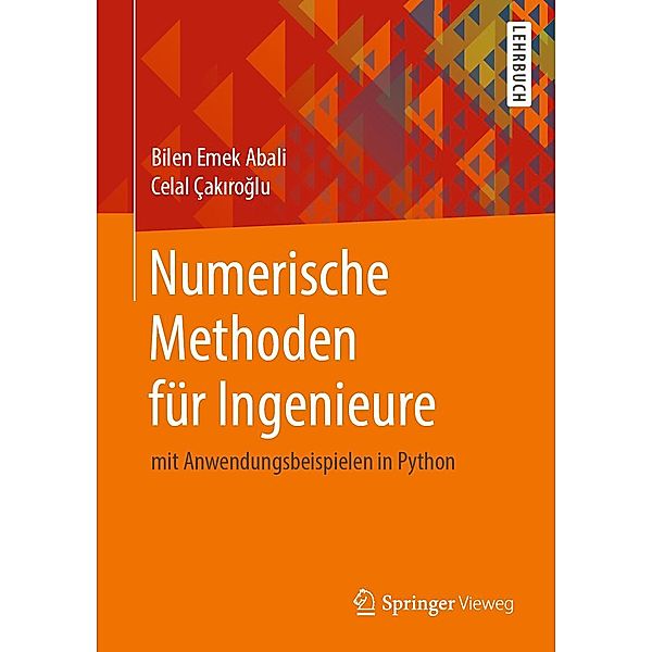 Numerische Methoden für Ingenieure, Bilen Emek Abali, Celal Çakiroglu