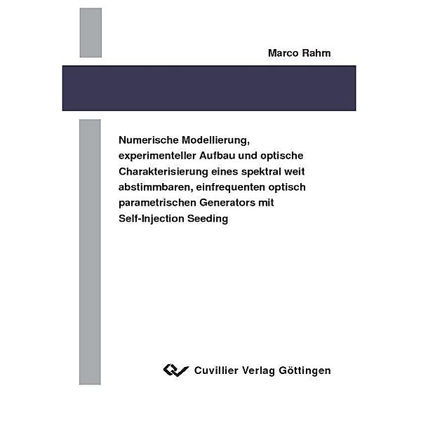 Numerische Modellierung, experimenteller Aufbau und optische Charakterisierung eines spektral weit abstimmbaren, einfrequenten Self-Injection Seeding