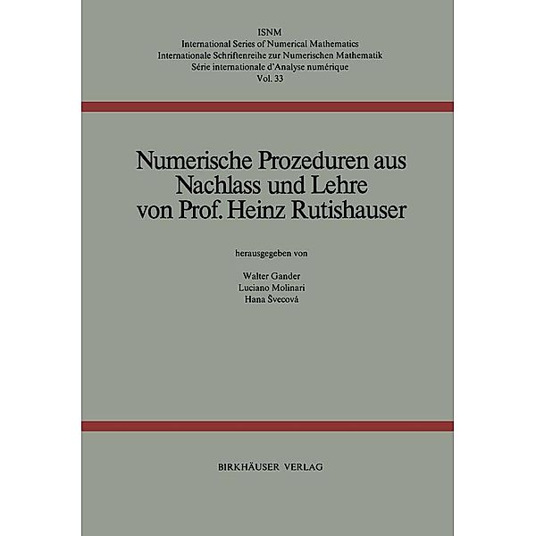 Numerische Prozeduren / International Series of Numerical Mathematics Bd.33, H. Rutishauser