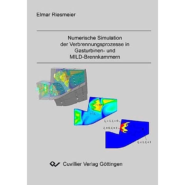 Numerische Simulation der Verbrennungsprozesse in Gasturbinen- und MILD-Brennkammern