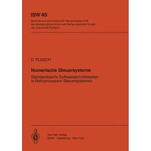 Numerische Steuersysteme / ISW Forschung und Praxis Bd.46, D. Plasch