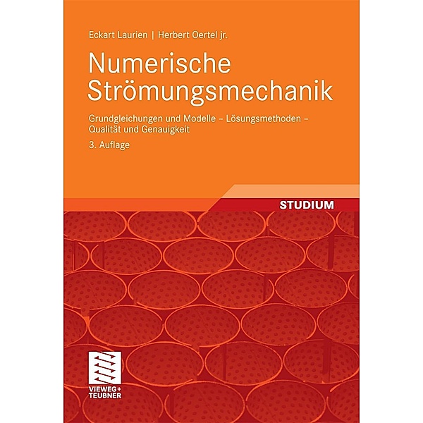 Numerische Strömungsmechanik, Eckart Laurien, Herbert Oertel jr.