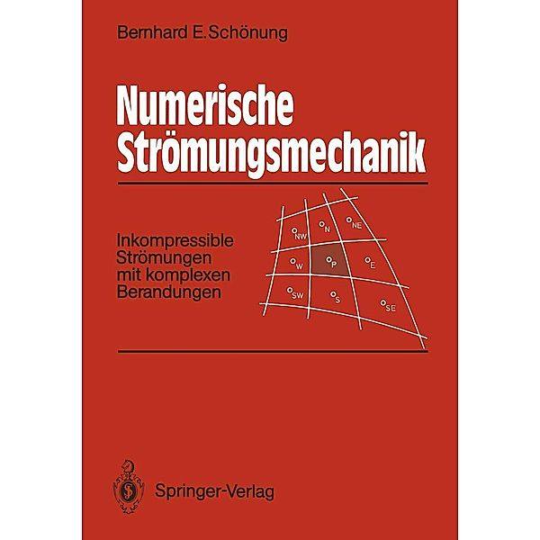 Numerische Strömungsmechanik, Bernhard E. Schönung