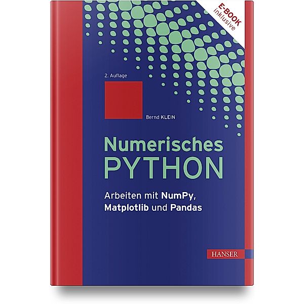 Numerisches Python, m. 1 Buch, m. 1 E-Book, Bernd Klein