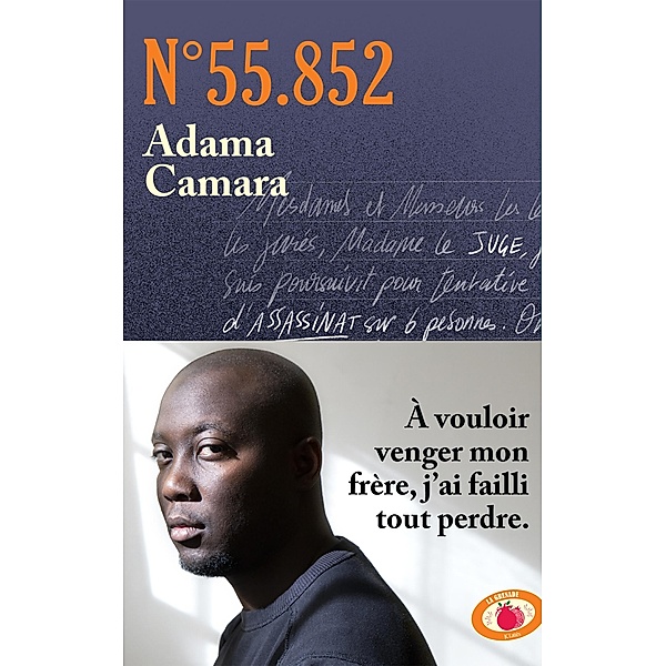 Numéro 55.852 / La Grenade, Adama Camara