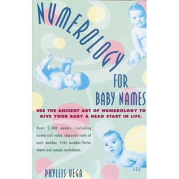 Numerology for Baby Names, Phyllis Vega