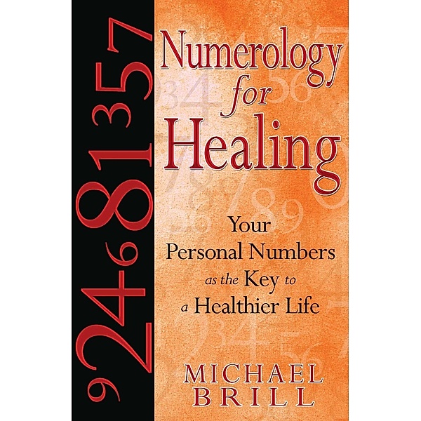 Numerology for Healing, Michael Brill