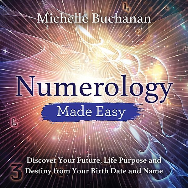 Numerology Made Easy, Michelle Buchanan