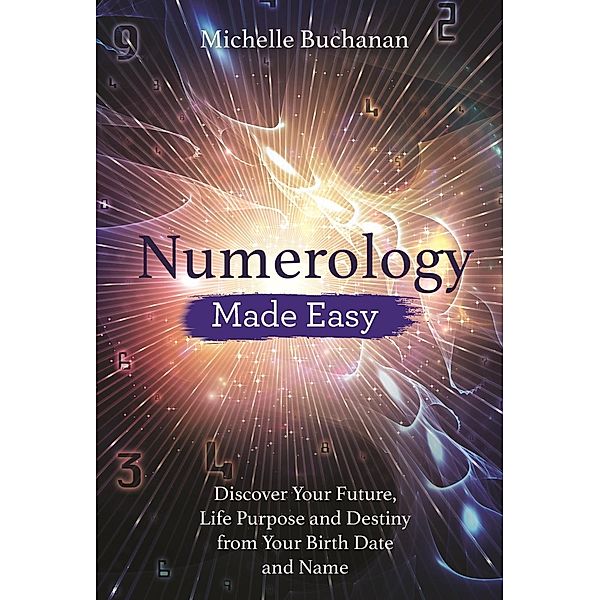 Numerology Made Easy / Made Easy series, Michelle Buchanan