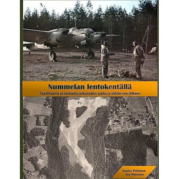 Nummelan lentokentällä, Kai Halonen, Kauko Peltonen