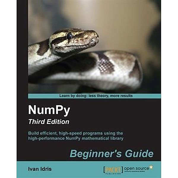 NumPy: Beginner's Guide - Third Edition, Ivan Idris